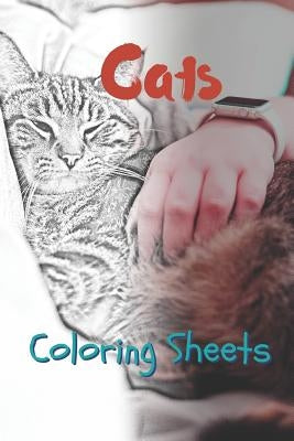 Cat Coloring Sheets: 30 Cat Drawings, Coloring Sheets Adults Relaxation, Coloring Book for Kids, for Girls, Volume 5 by Smith, Julian