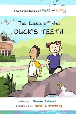 The Adventures of Nicki and Ricky: The Case of the Duck's Teeth by Zahnrei, Rowena