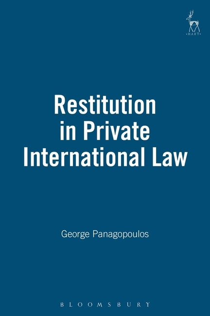 Restitution in Private International Law by Panagopoulos, George