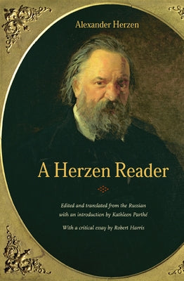 A Herzen Reader by Herzen, Alexander