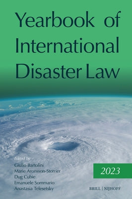 Yearbook of International Disaster Law by Bartolini, Giulio