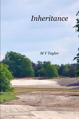 Inheritance by Taylor, M. V.