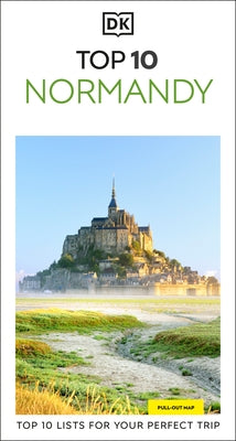 DK Top 10 Normandy by Dk Travel