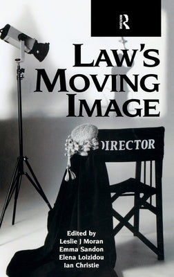 Law's Moving Image by Moran, Leslie