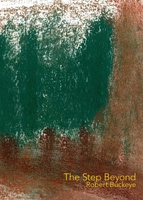 The Step Beyond by Buckeye, Robert