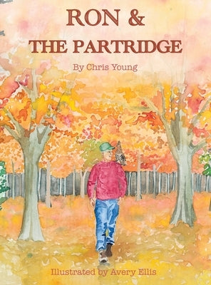 Ron & the Partridge by Young, Chris