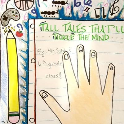 Tall Tales That'll Tickle the Mind by Sobh, Sabah