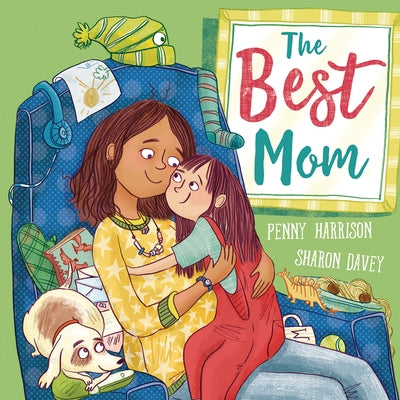 The Best Mom by Harrison, Penny