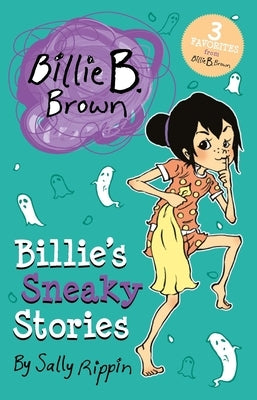 Billie's Sneaky Stories by Rippin, Sally