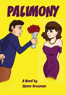 Palimony by Grossman, Steven