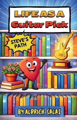 Life as a Guitar Pick by Salas, Aldrich
