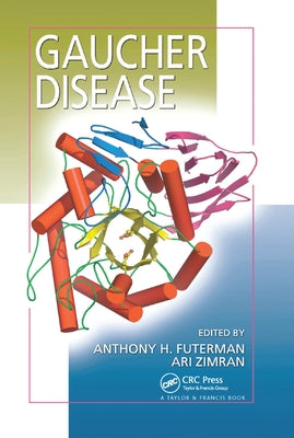 Gaucher Disease by Futerman, Anthony H.