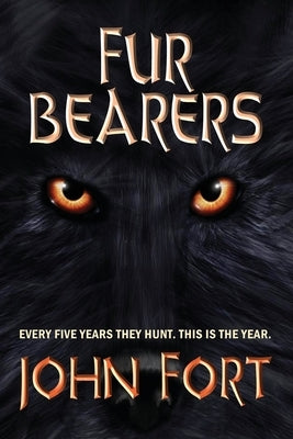 Fur Bearers by Fort, John