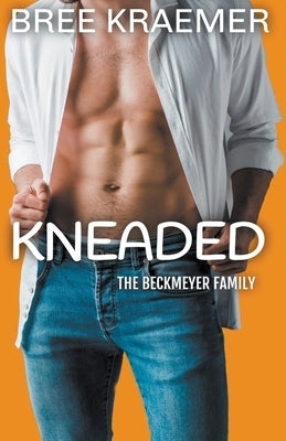 Kneaded by Kraemer, Bree