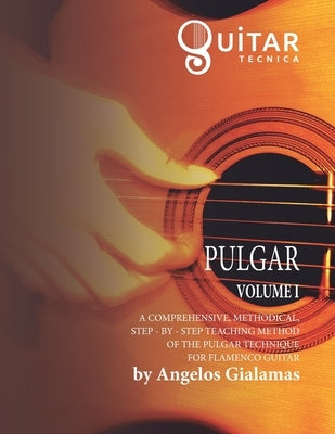 Pulgar: Volume I by Gialamas, Angelo