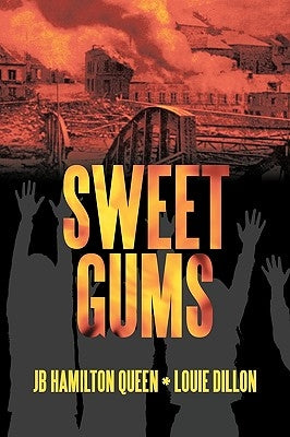Sweet Gums by Jb Hamilton Queen *. Louie Dillon, Hamil