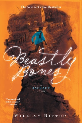 Beastly Bones: A Jackaby Novel by Ritter, William