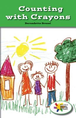 Counting with Crayons by Brexel, Bernadette