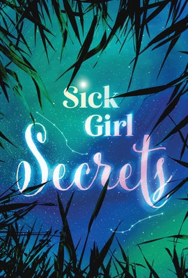 Sick Girl Secrets by Russell, Anna