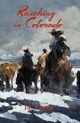 Ranching in Colorado: The Bell Chronicles Book 2 by Martin, Stephanie
