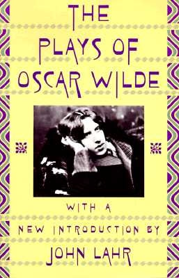 The Plays of Oscar Wilde by Wilde, Oscar