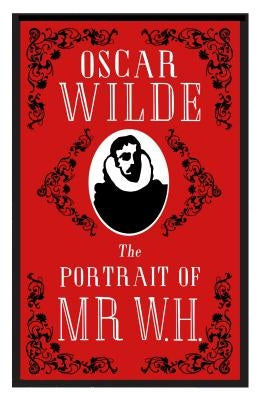The Portrait of MR W.H. by Wilde, Oscar
