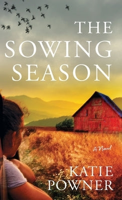 Sowing Season by Powner, Katie
