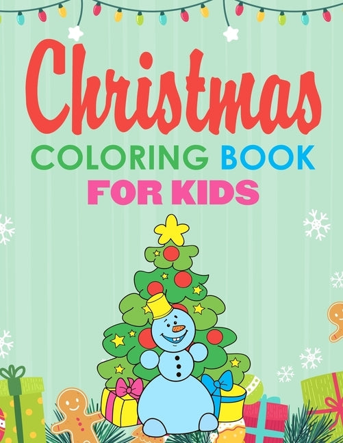 Christmas Coloring Book for Kids: Jumbo Coloring Pages - Stocking Stuffers for Kids by Printing Press, Smart Kids
