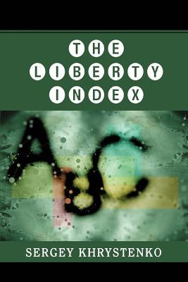 The Liberty Index by Khrystenko, Sergey