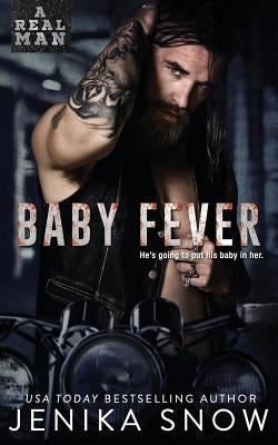 Baby Fever by Snow, Jenika