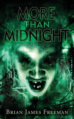 More Than Midnight by Freeman, Brian James