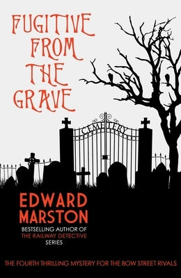 Fugitive from the Grave by Marston, Edward