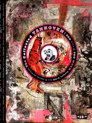 The Collected Tankoven: Too Little & Too Much by Johnson, J. K.
