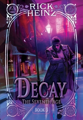 Decay by Heinz, Rick