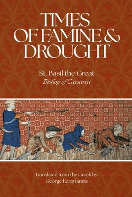 Times of Famine and Drought by St Basil the Great
