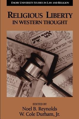 Religious Liberty in Western Thought by Reynolds, Noel B.