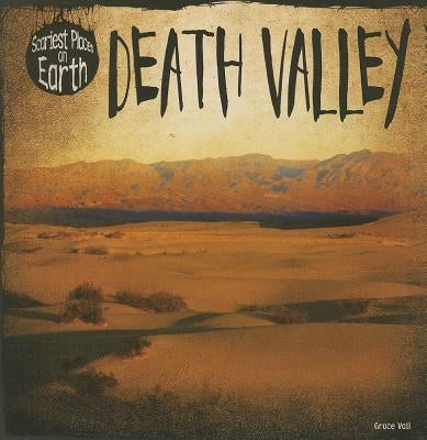 Death Valley by Vail, Grace