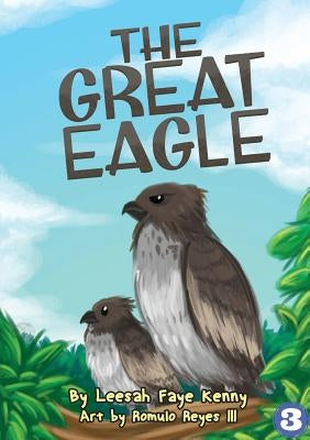 The Great Eagle by Kenny, Leesah Faye