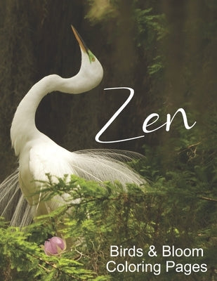 Zen Birds & Bloom Coloring Pages: Relaxing Adult Coloring Book, Relaxation Bird Coloring Books for Adults by Blessings, Banky