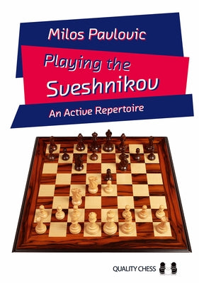 Playing the Sveshnikov by Pavlovic, Milos