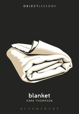 Blanket by Thompson, Kara