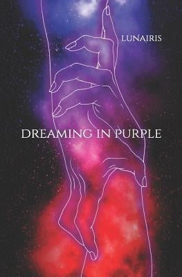 Dreaming In Purple by Hewitt, Leanna Lunairis