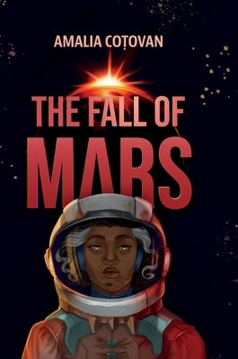 The Fall of Mars by Cotovan, Amalia