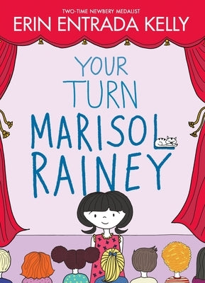Your Turn Marisol Rainey by Kelly, Erin Entrada