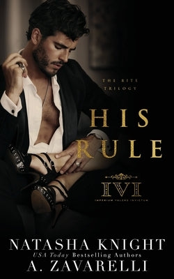 His Rule by Knight, Natasha