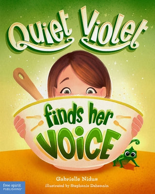 Quiet Violet Finds Her Voice by Nidus, Gabrielle