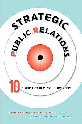 Strategic Public Relations by Gehrt, Jennifer
