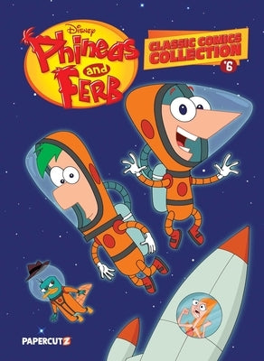 Phineas and Ferb Classic Comics Collection Vol. 6 by Peterson, Scott