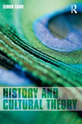 History and Cultural Theory by Gunn, Simon