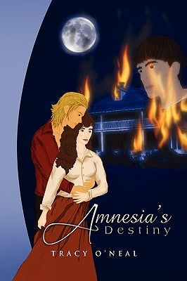 Amnesia's Destiny by O'Neal, Tracy